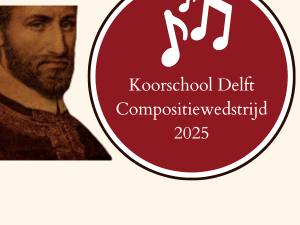 Koorschool Delft Compositiewedstrijd 2025