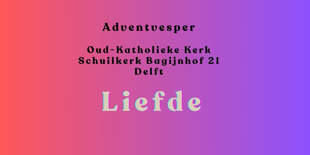 Adventvesper Liefde